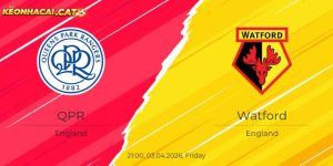 Soi kèo QPR vs Watford