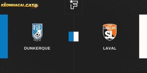 Soi kèo Dunkerque vs Laval