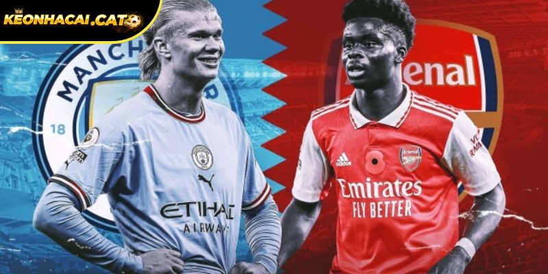 Hồi kết của Arsenal vs Man City đội nào vô địch