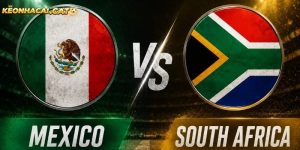 Soi kèo Mexico vs Nam Phi
