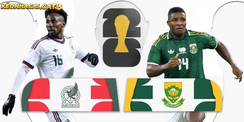 Soi kèo Mexico vs Nam Phi chi tiết